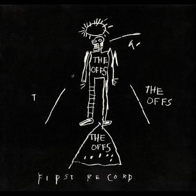 The Offs First Record - The Offs