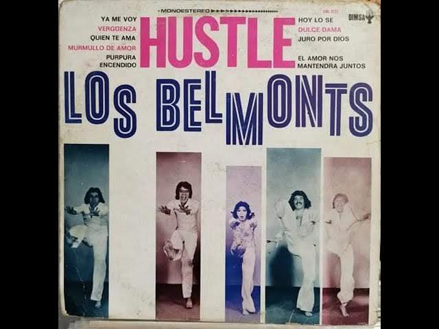  - Los Belmonts