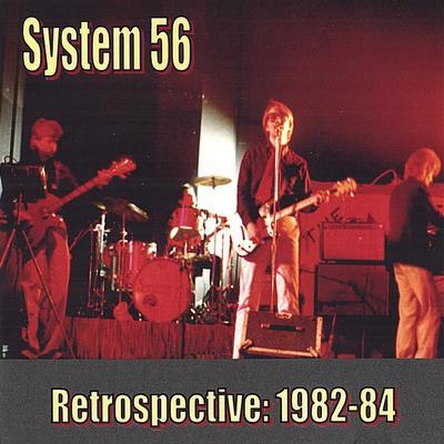 Retrospective: 1982-84 - System 56