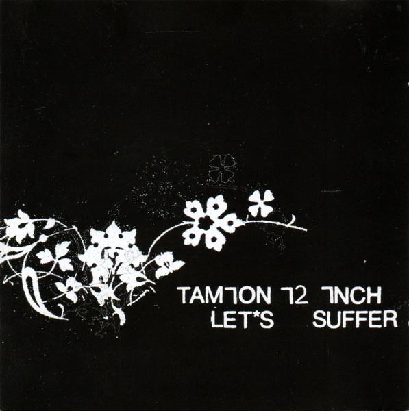 Let's Suffer - Tamion 12 Inch