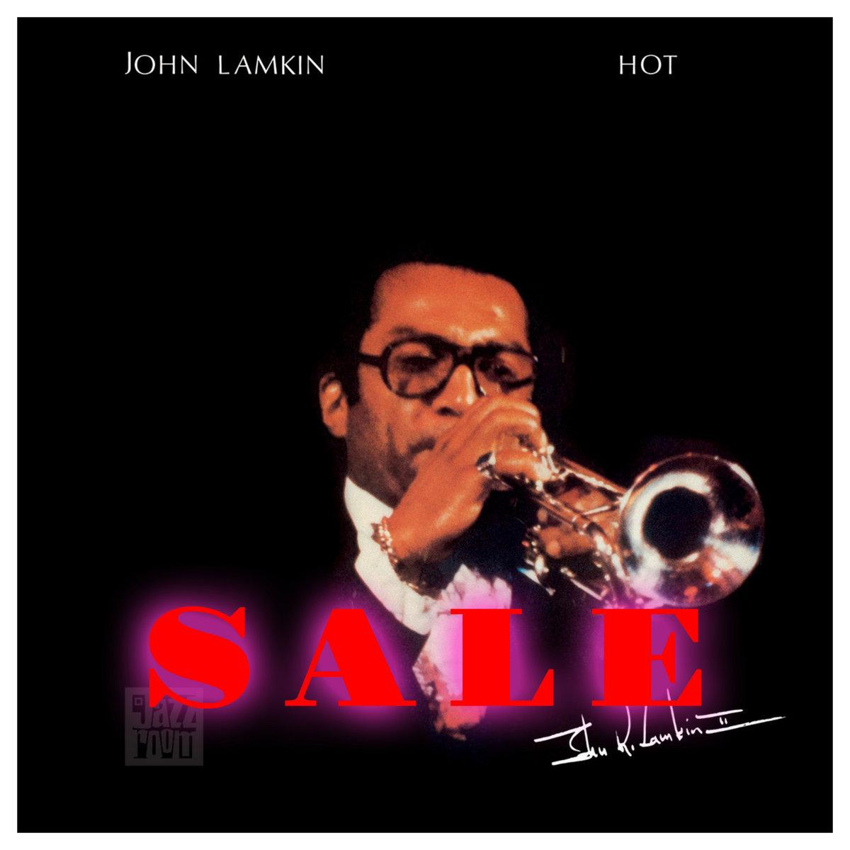 John Lamkin - Hot - JOHNLAMKIN