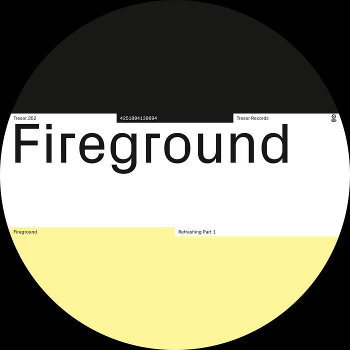 Refreshing Part 1 - Fireground