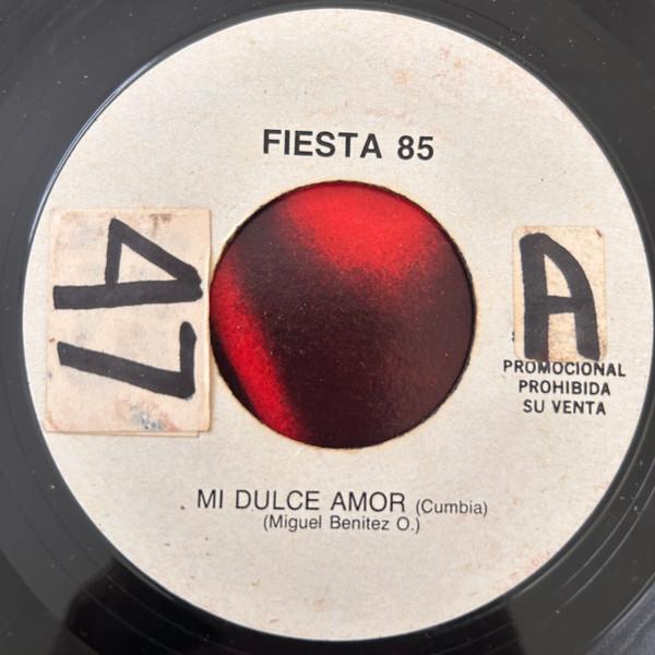 Mi Dulce Amor /cuando Volveras - Fiesta 85