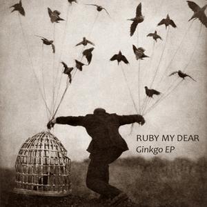 Ginkgo - Ruby My Dear
