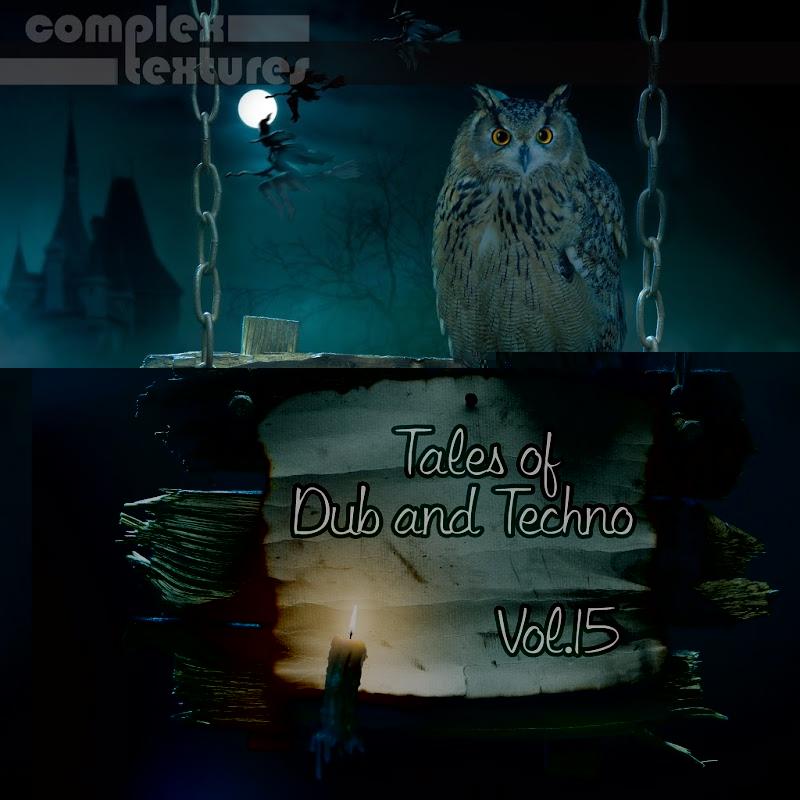 Tales Of Dub And Techno, Vol. 15 - Heavenchord