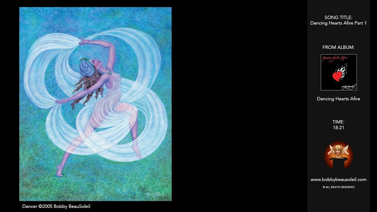 Dancing Hearts Afire - Bobby Beausoleil