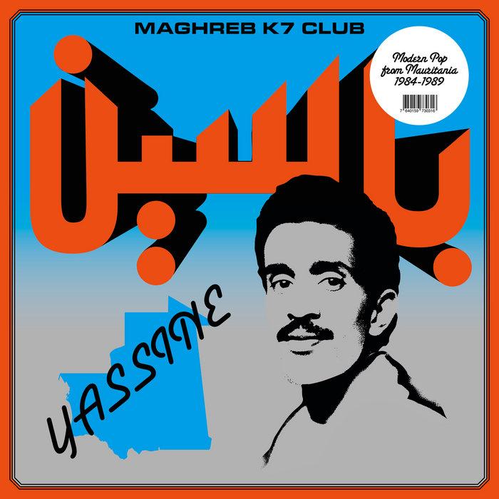 Modern Pop from Mauritania (1984-1989) - Yassine Nana