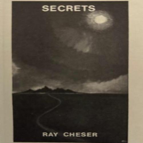Secrets - Ray Cheser