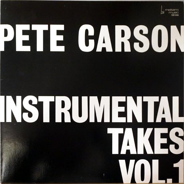 Instrumental Takes Vol.1 - Pete Carson