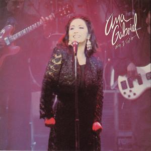 Ana Gabriel "En Vivo" - Ana Gabriel