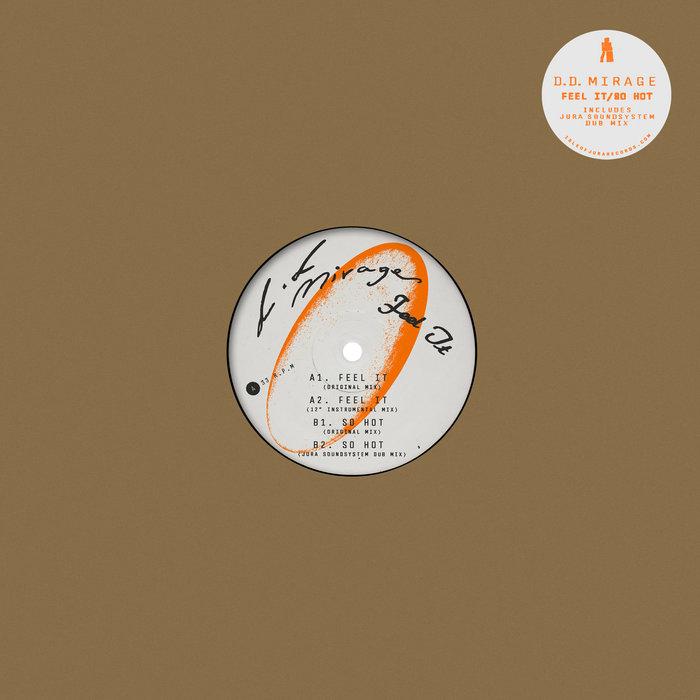 Feel It / So Hot - D.D. Mirage