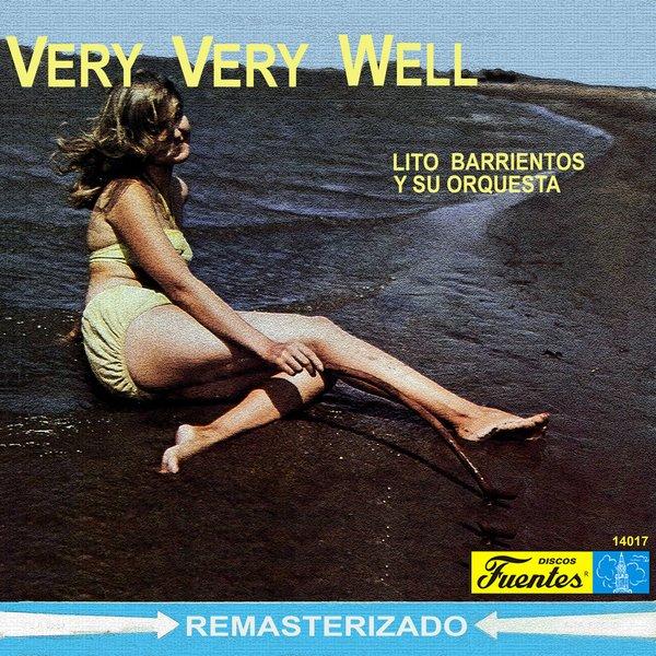 Very, Very, Well - Lito Barrientos  Orquesta