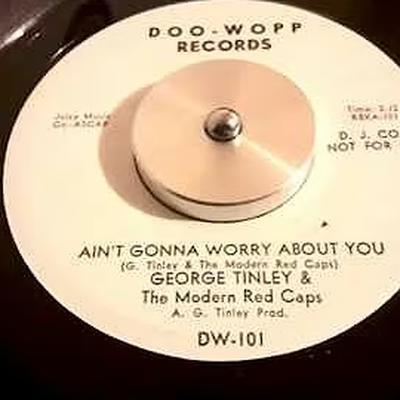  - George Tinley & The Modern Red Caps 