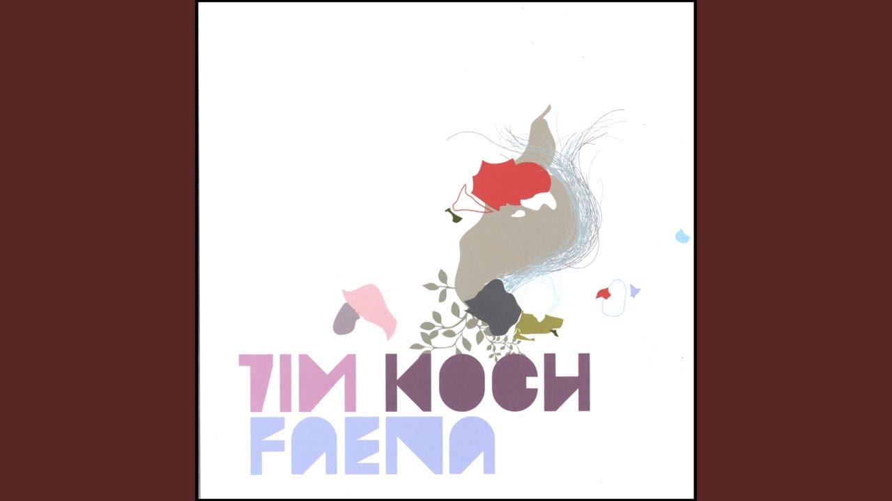 Faena - Tim Koch