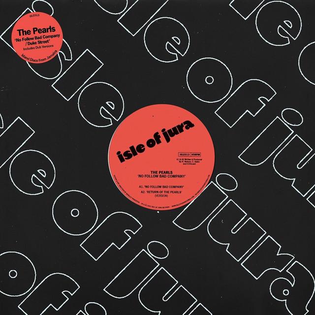 No Follow Bad Company / Duke Street - The Pearls