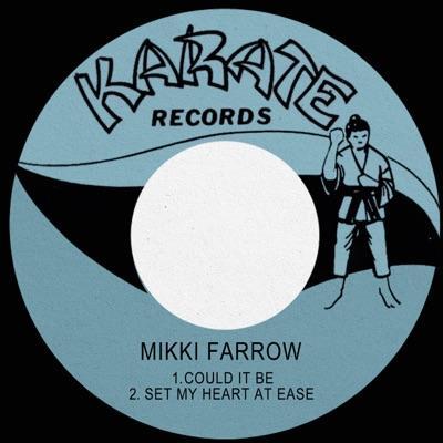  - Mikki Farrow