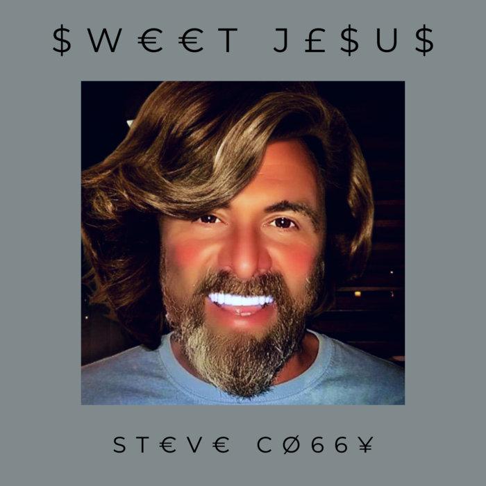 Sweet Jesus - Steve Cobby