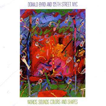  - Donald Byrd And 125th Street,N.Y.C.