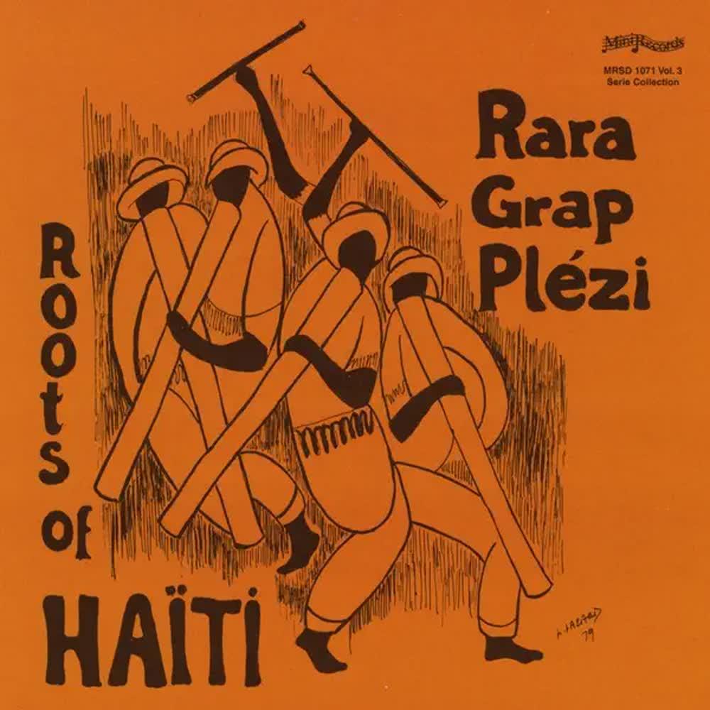 Vol. 3 Rara Grap Plezi - Roots Of Haiti