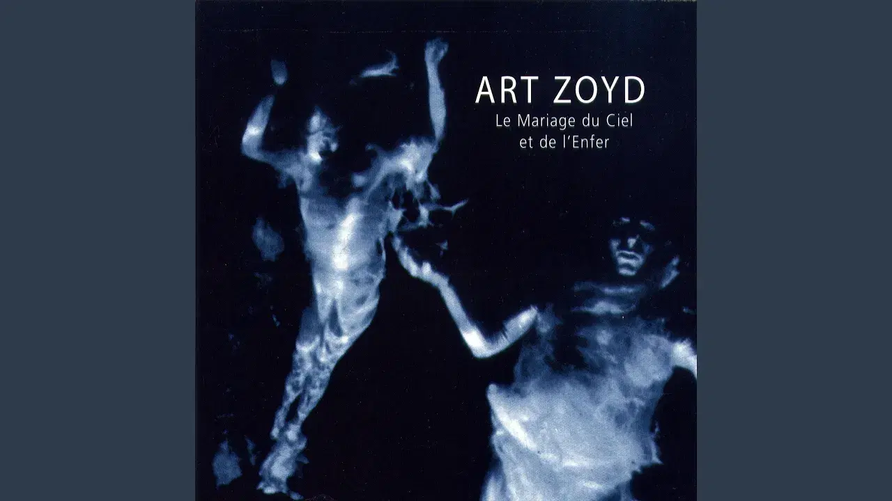 Le mariage du ciel et de l'enfer - Art Zoyd