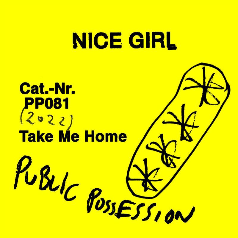 Take Me Home - Nice Girl