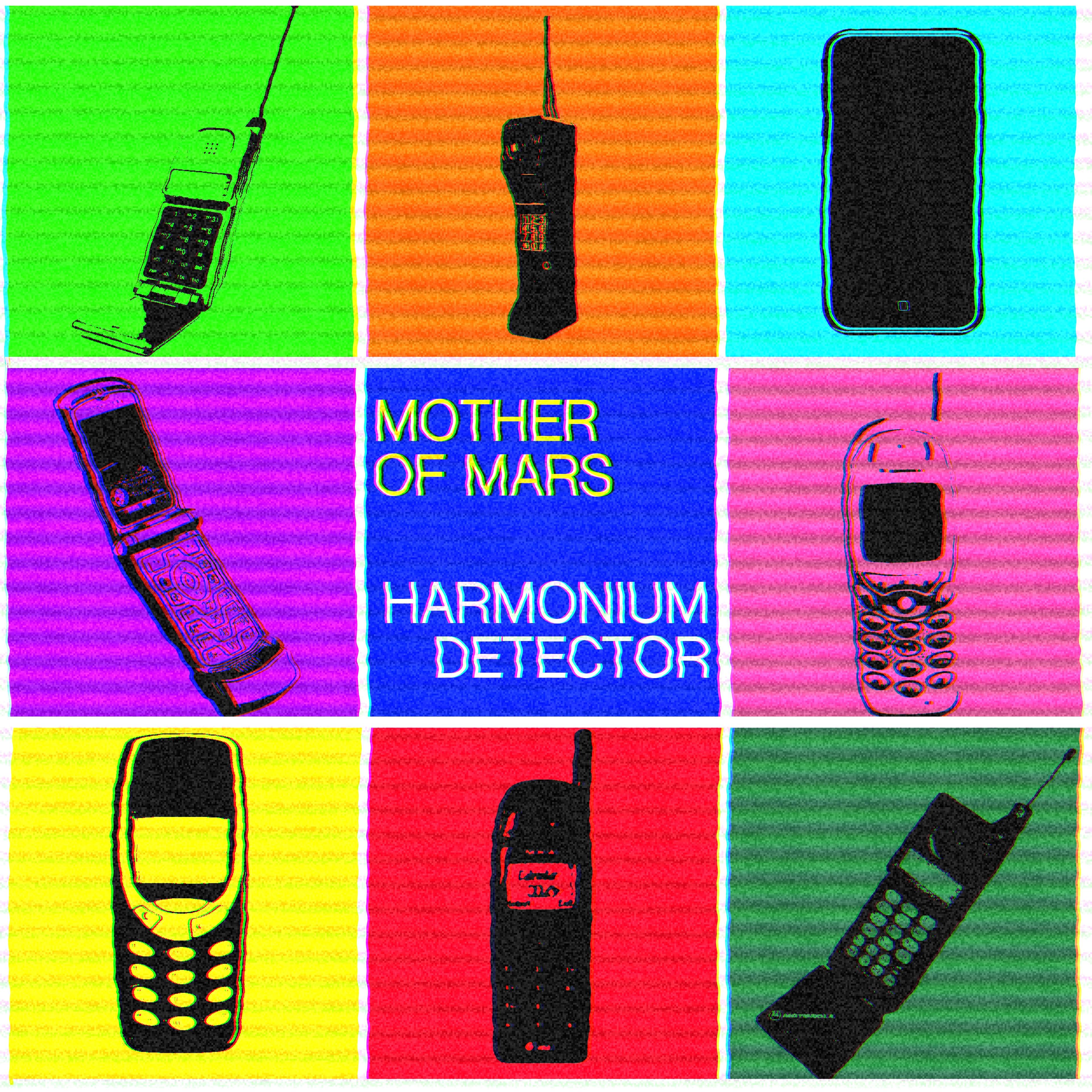 Harmonium Detector - Mother Of Mars