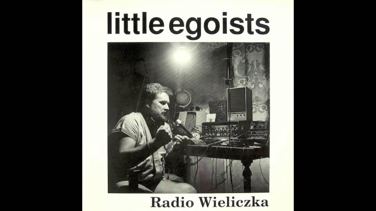 Radio Wieliczka - Little Egoists