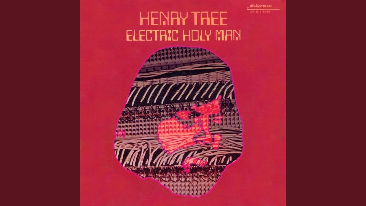 Electric Holy Man - Henry Tree