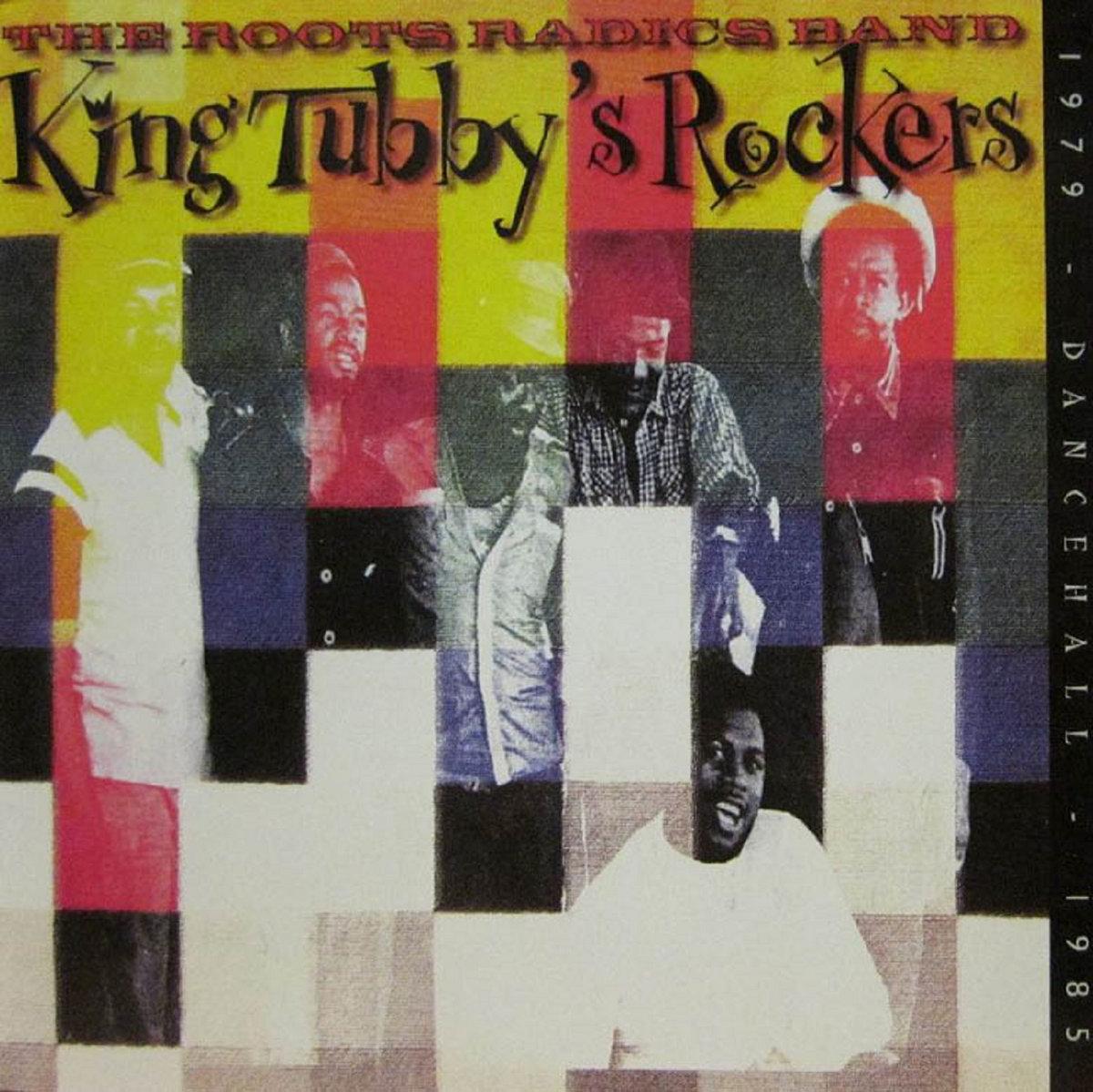 02.  King Tubby's Rockers - Roots Radics