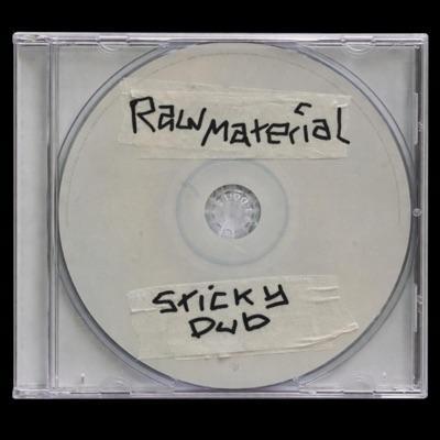  - Sticky Dub