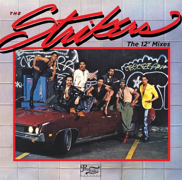 The 12" Mixes (Deluxe Edition) - The Strikers