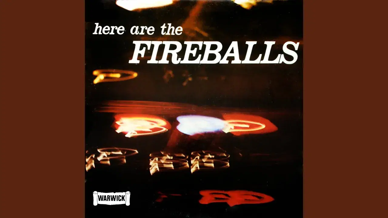 . - The Fireballs