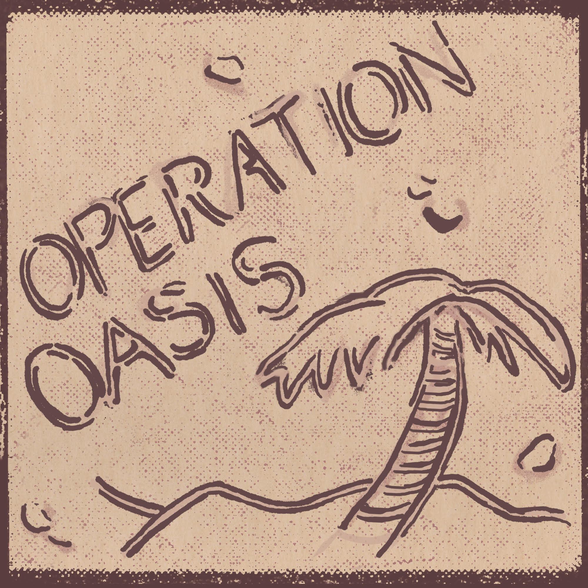 Operation Oasis - Alex Johnson