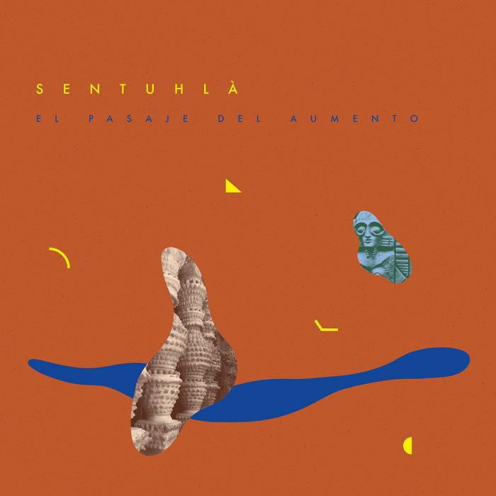 El Pasaje del Aumento - Sentuhlà