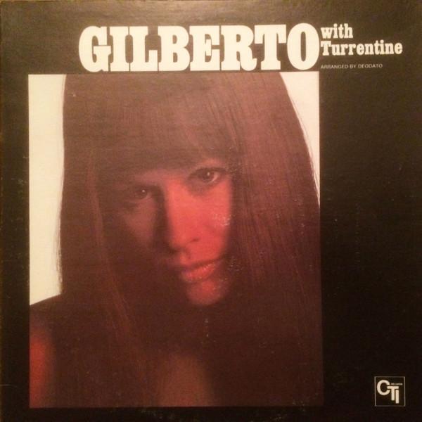 Astrud Gilberto with Stanley Turrentine - Ponteio - Astrud Gilberto with Stanley Turrentine