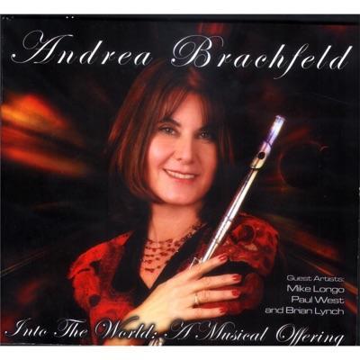 Into the World: a Musical Offering - Andrea Brachfeld, Brian Lynch