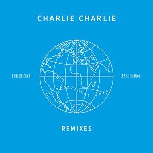 Remixes - Charlie Charlie