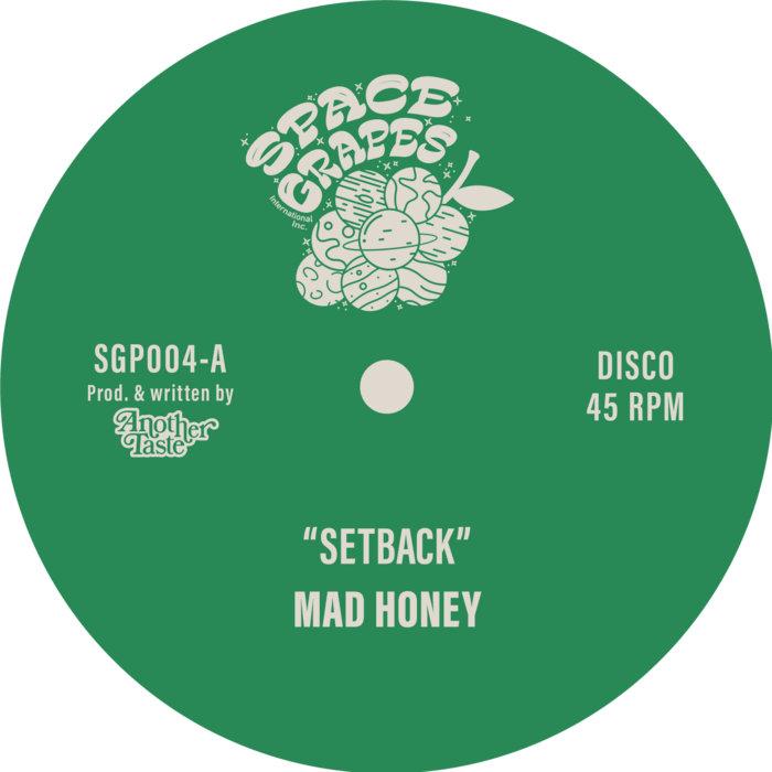 Setback / Time Is On Our Side - Mad Honey