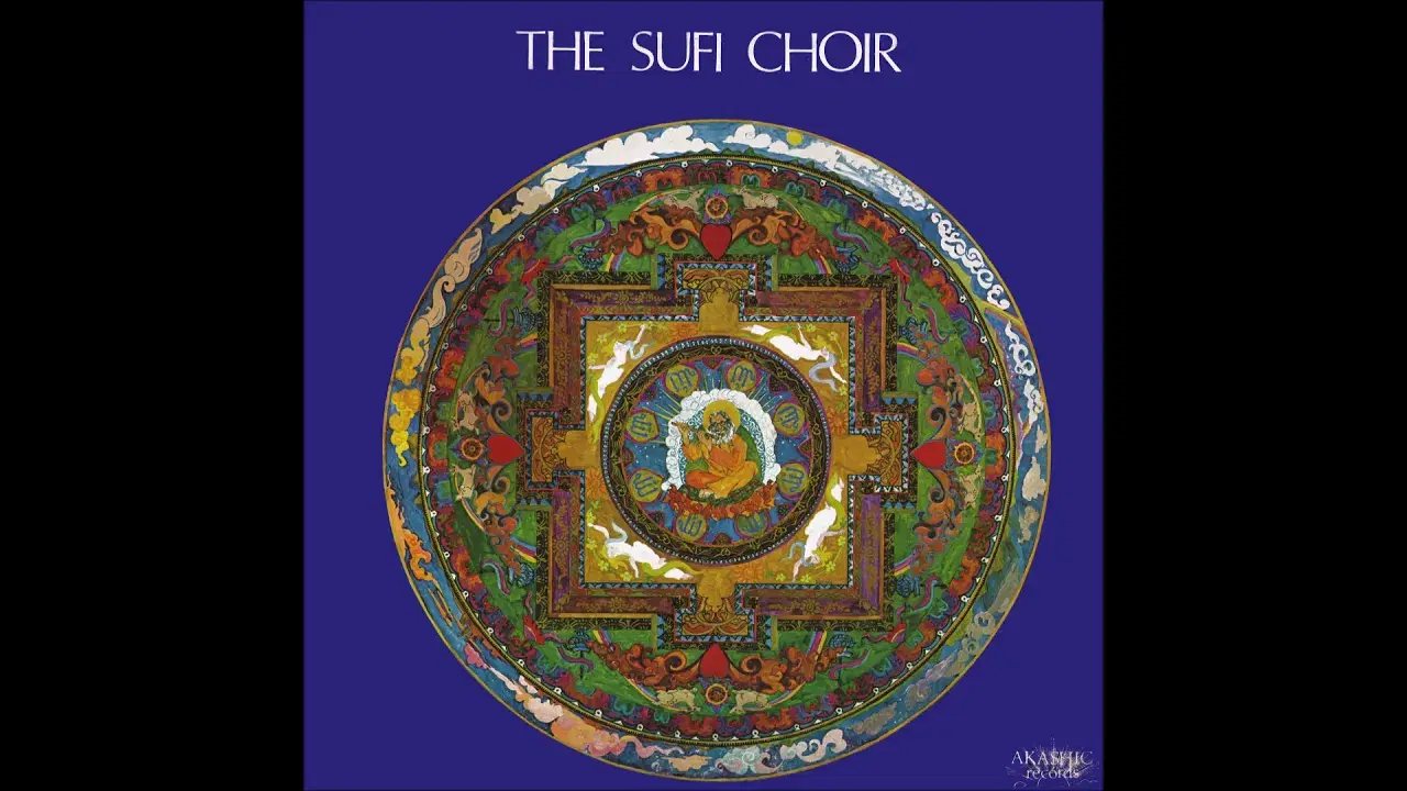  - The Sufi Choir