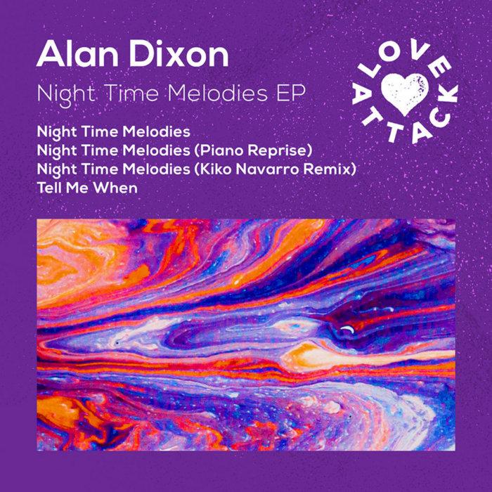 Night Time Melodies EP - Alan Dixon