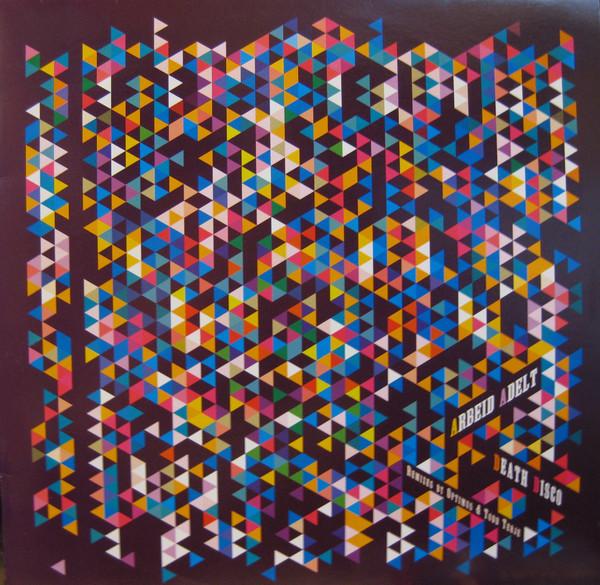 Death Disco Remixes - Arbeid Adelt