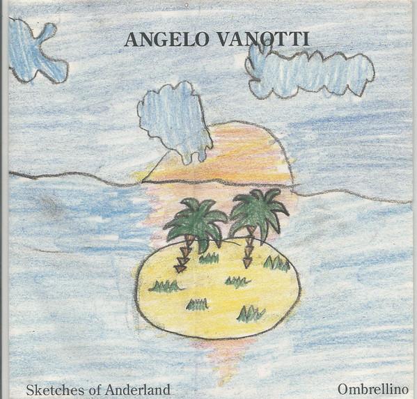 Sketches Of Anderland - Angelo Vanotti