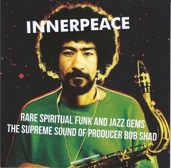 Innerpeace (Rare Spiritual Funk And Jazz Gems. The Supreme Sound Of Producer Bob Shad) - Charles Williams