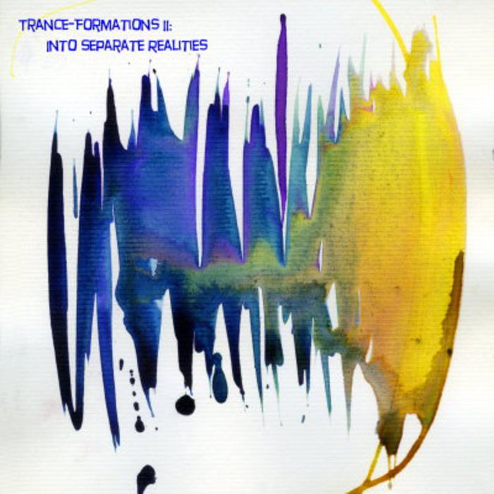 Trance-Formations II: Into Separate Realities - J D Emmanuel