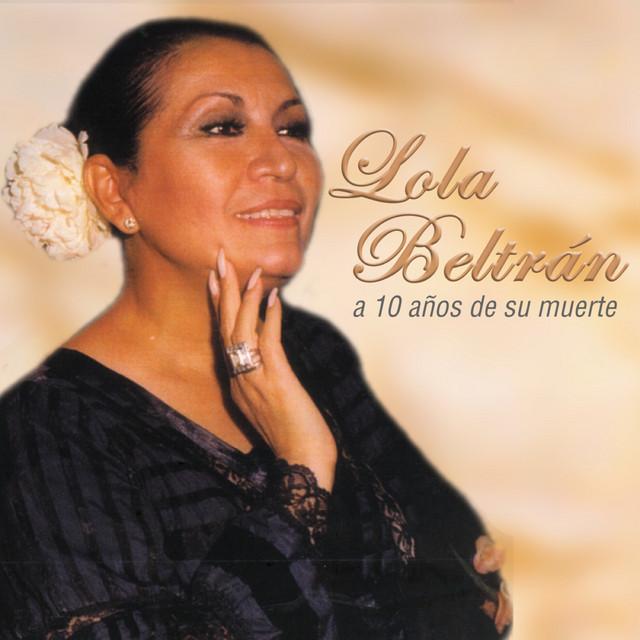 A 10 años....un recuerdo permanente - Lola Beltrán