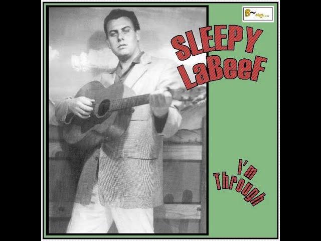  - Sleepy LaBeef