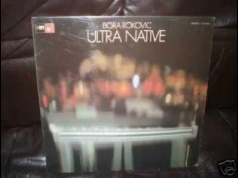 Ultra Native - Bora Rokovic
