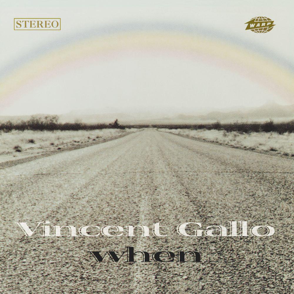When - Vincent Gallo