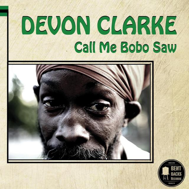 Call Me Bobo Saw - Devon Clarke
