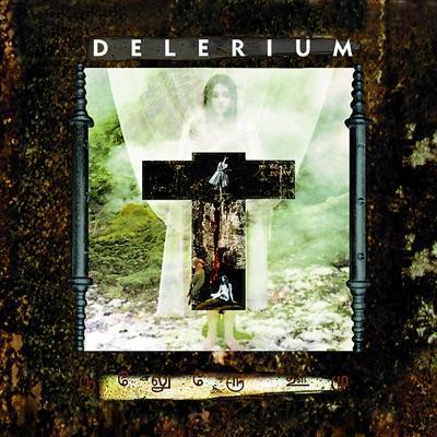  - Delerium 